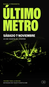 Último Metro, techno en Nave 4